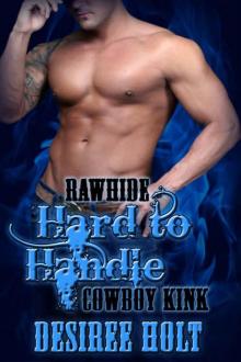 Hard To Handle (Rawhide)