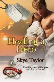 Healing A Hero (The Camerons of Tide’s Way #4)