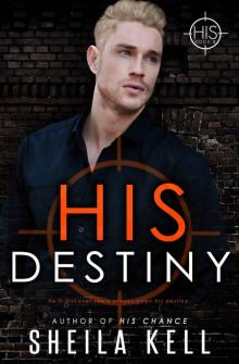 His Destiny (HIS Series Book 5)