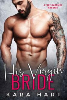 His Virgin Bride: A Fake Marriage Romance