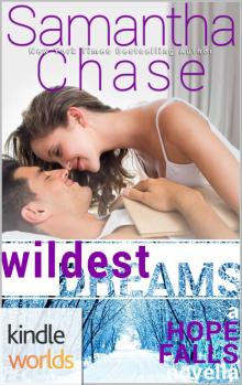 Hope Falls: Wildest Dreams (Kindle Worlds Novella)