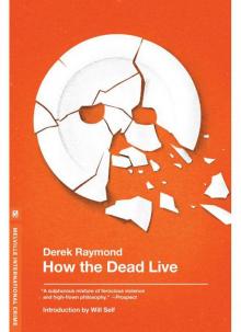 How the Dead Live (Factory 3)