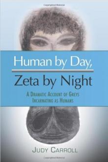 Human By Day, Zeta By Night