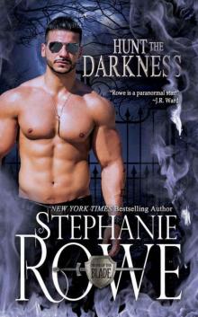 Hunt the Darkness (Order of the Blade Book 11)