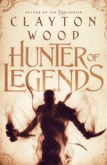 Hunter of Legends (Fate of Legends Series Book 1)