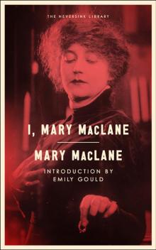 I, Mary MacLane