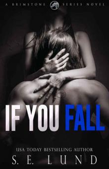 If You Fall (Brimstone #1)