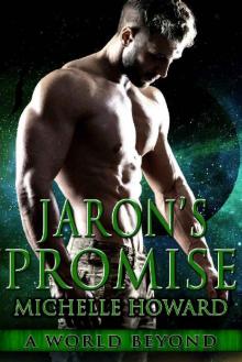 Jaron's Promise (A World Beyond Book 6)