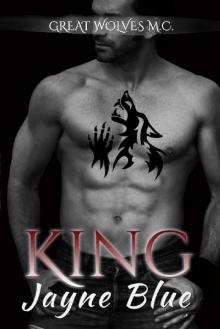 King (Great Wolves Motorcycle Club Book 10)