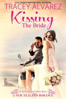 Kissing The Bride (Stewart Island Series)