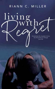 Living With Regret