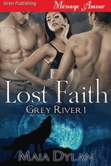 Lost Faith [Grey River 1] (Siren Publishing Ménage Amour)