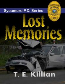 Lost Memories (Sycamore P.D. Series Book 1)