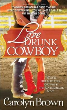 Love Drunk Cowboy