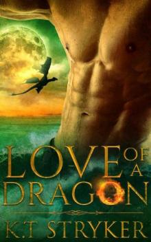 Love of A Dragon (Exalted Dragons Book 1)