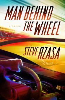 Man Behind the Wheel (The Next Half Century Book 1)