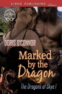 Marked by the Dragon [The Dragon of Skye 1] (Siren Publishing Classic)