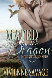 Mated by the Dragon (Loved by the Dragon, #2)