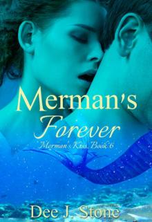 Merman's Forever (Merman's Kiss, Book 6)