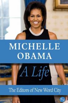 Michelle Obama: A Life