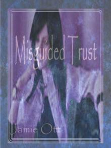 Misguided Trust