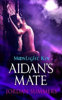 Moonlight Kin 2: Aidan's Mate (Mid-Length Novel)