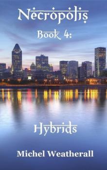 Necropolis: Book 4: Hybrids