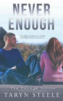 Never Enough (The Enough Series Book 2)