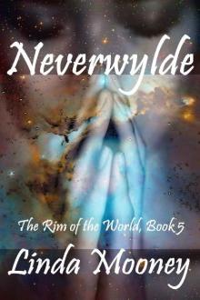 Neverwylde (The Rim of the World Book 5)