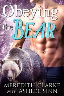 Obeying the Bear: BBW Paranormal Shapeshifter Romance (The Callaghan Clan Book 1)