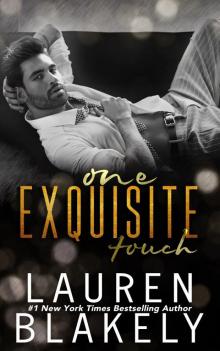 One Exquisite Touch: Book One in The Extravagant Series