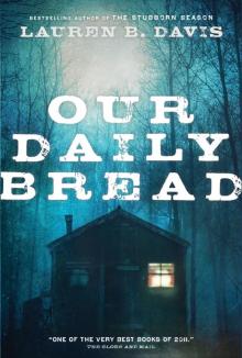 Our Daily Bread