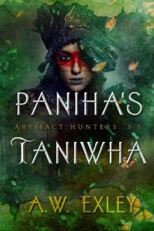 Paniha's Taniwha: The Artifact Hunters 3.5