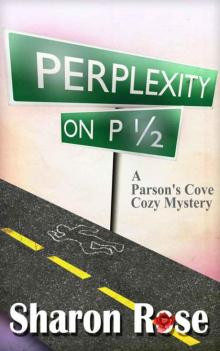 Perplexity on P1/2 (Parson's Cove Mysteries)