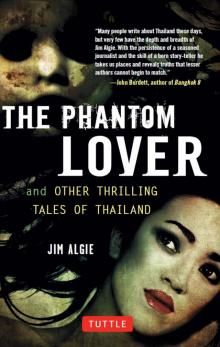 Phantom Lover and Other Thrilling Tales of Thailand