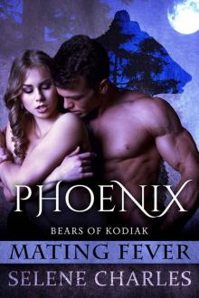 Phoenix (Bears of Kodiak Book 3)