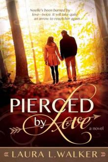 Pierced by Love