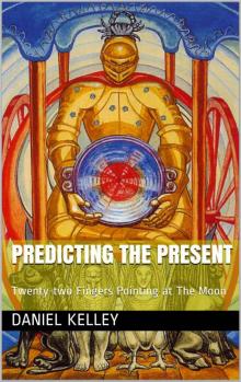 Predicting The Present