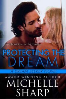 Protecting the Dream (A Dream Seeker Novella Book 2)