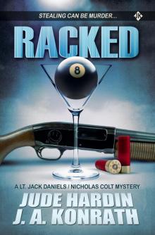 Racked (A Lt. Jack Daniels / Nicholas Colt mystery)