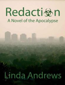 Redaction: Extinction Level Event (Part I)