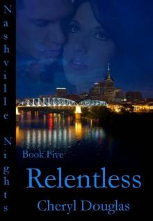 Relentless (Nashville Nights)