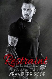 Restraint (Heaven Hill Generations Book 5)