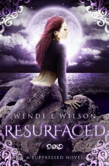 Resurfaced: A Little Mermaid Retelling: (Suppressed Book 2)