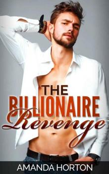 Romance: Bad Boy Romance: The Billionaire Revenge (A Contemporary Multicultural Office Romance)