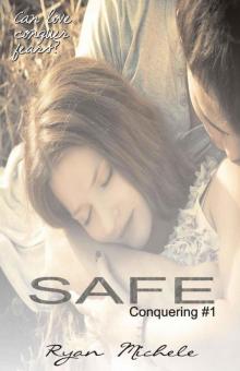 Safe (Conquering)