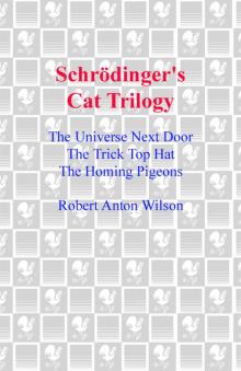 Schrodinger's Cat Trilogy