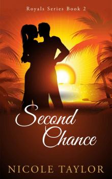 Second Chance: A Christian Romance (Royals Book 2)