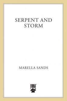 Serpent and Storm