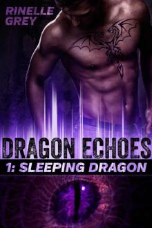 Sleeping Dragon (Dragon Echoes Book 1)